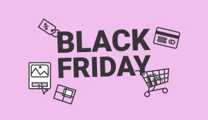 comment réussir son black Friday